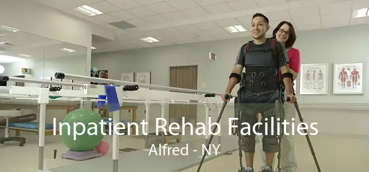 Inpatient Rehab Facilities Alfred - NY