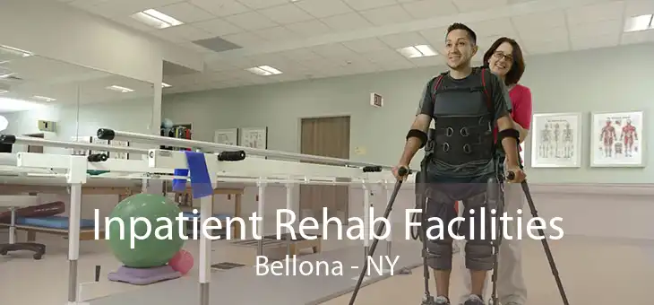 Inpatient Rehab Facilities Bellona - NY