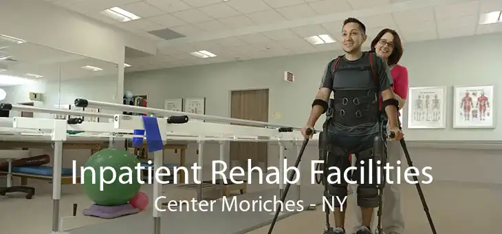 Inpatient Rehab Facilities Center Moriches - NY