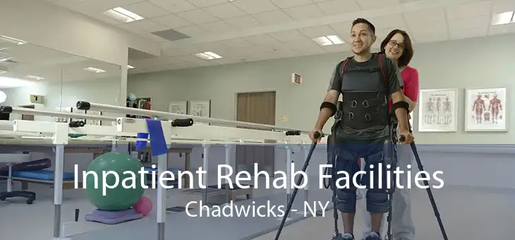 Inpatient Rehab Facilities Chadwicks - NY