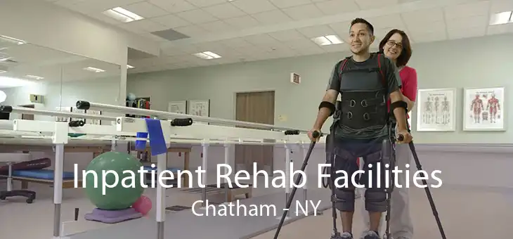 Inpatient Rehab Facilities Chatham - NY