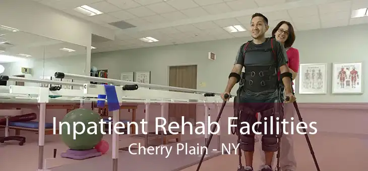 Inpatient Rehab Facilities Cherry Plain - NY