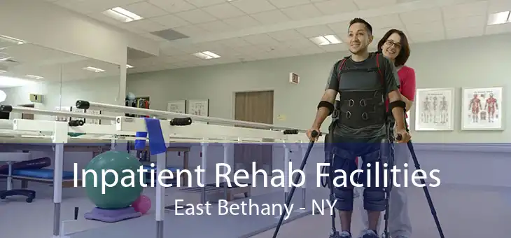 Inpatient Rehab Facilities East Bethany - NY