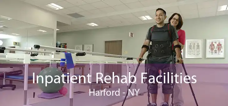 Inpatient Rehab Facilities Harford - NY