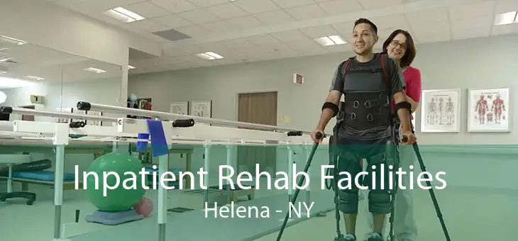 Inpatient Rehab Facilities Helena - NY