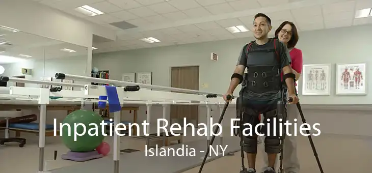 Inpatient Rehab Facilities Islandia - NY