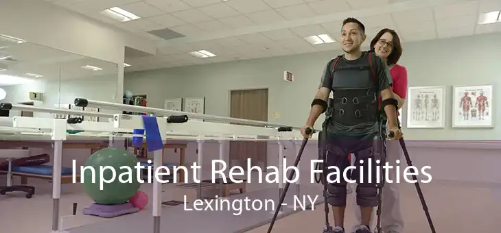 Inpatient Rehab Facilities Lexington - NY