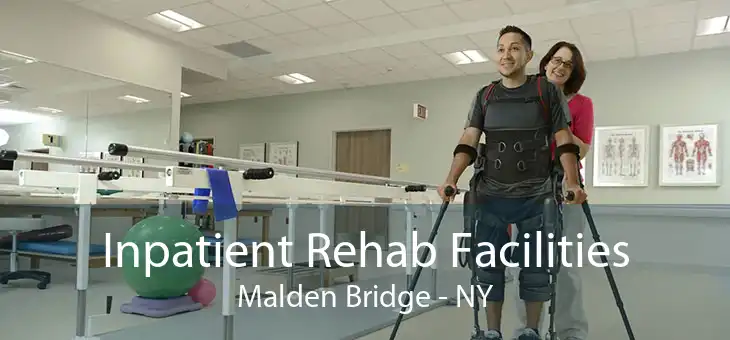 Inpatient Rehab Facilities Malden Bridge - NY