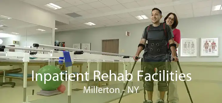 Inpatient Rehab Facilities Millerton - NY