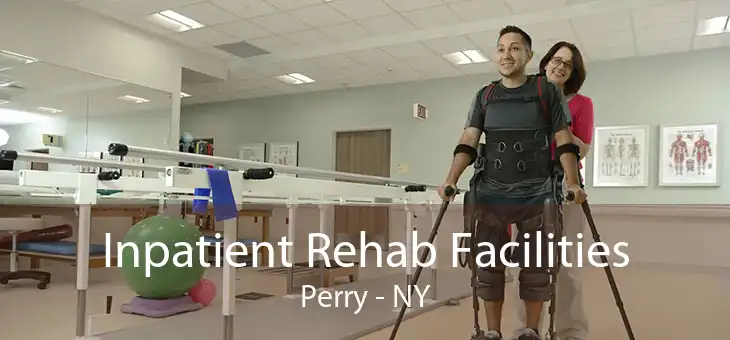 Inpatient Rehab Facilities Perry - NY