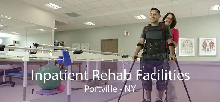 Inpatient Rehab Facilities Portville - NY