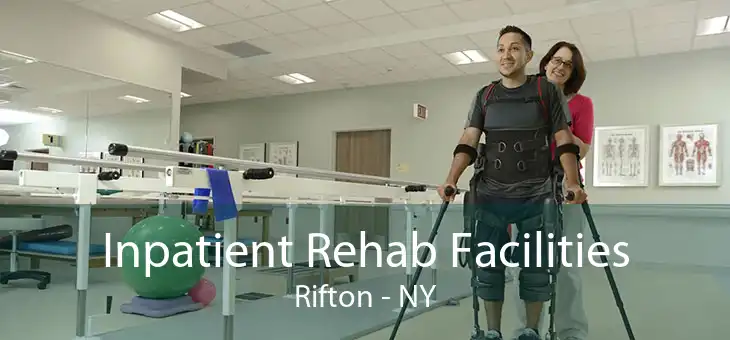 Inpatient Rehab Facilities Rifton - NY