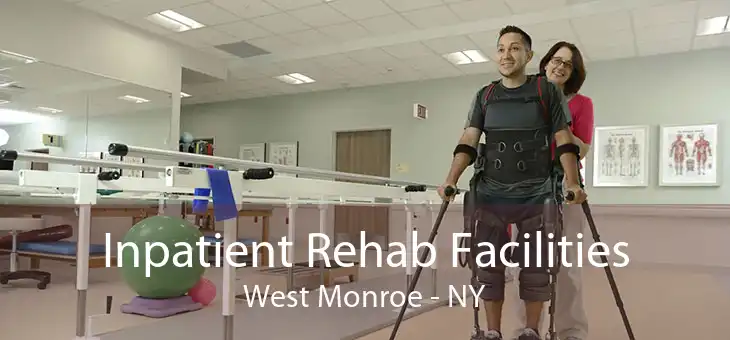 Inpatient Rehab Facilities West Monroe - NY