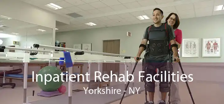 Inpatient Rehab Facilities Yorkshire - NY
