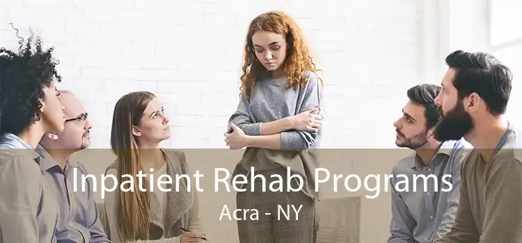 Inpatient Rehab Programs Acra - NY