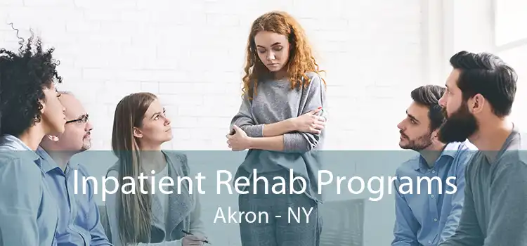 Inpatient Rehab Programs Akron - NY