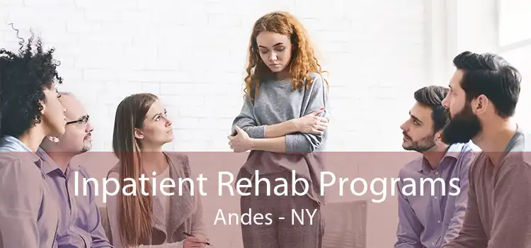 Inpatient Rehab Programs Andes - NY