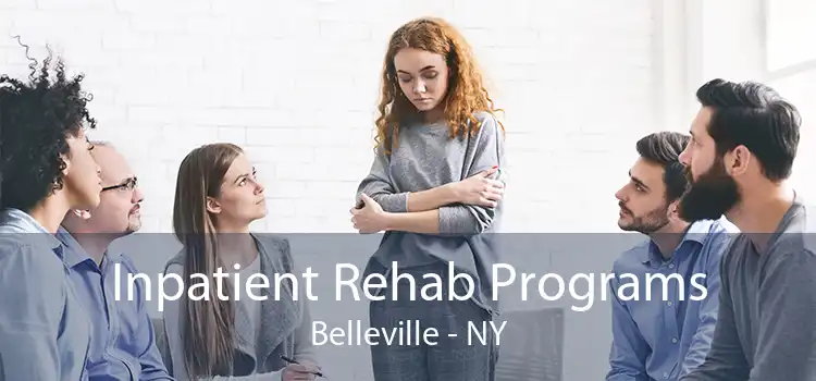 Inpatient Rehab Programs Belleville - NY