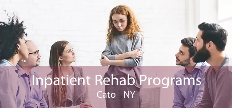 Inpatient Rehab Programs Cato - NY