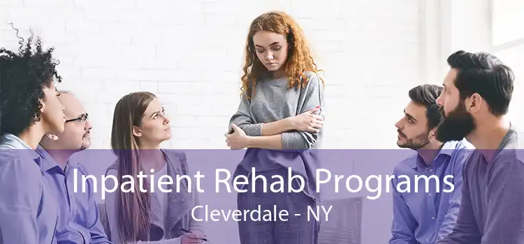 Inpatient Rehab Programs Cleverdale - NY