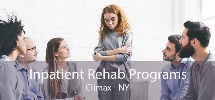 Inpatient Rehab Programs Climax - NY