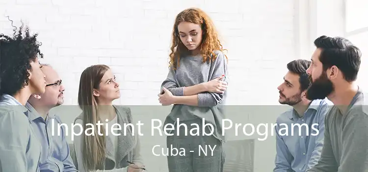 Inpatient Rehab Programs Cuba - NY