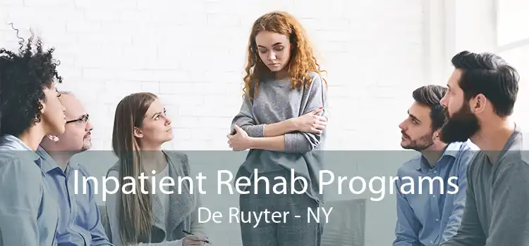 Inpatient Rehab Programs De Ruyter - NY