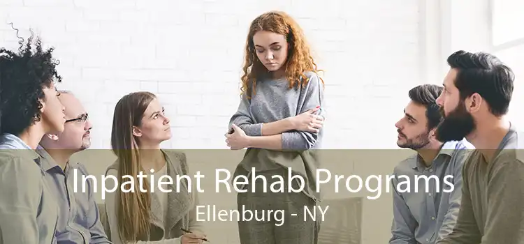Inpatient Rehab Programs Ellenburg - NY