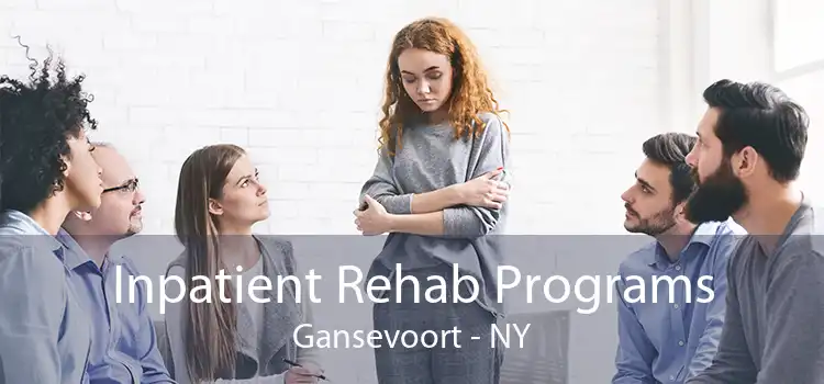 Inpatient Rehab Programs Gansevoort - NY