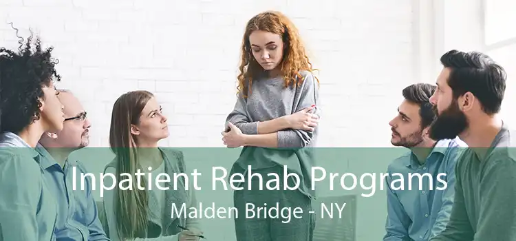 Inpatient Rehab Programs Malden Bridge - NY