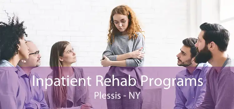Inpatient Rehab Programs Plessis - NY