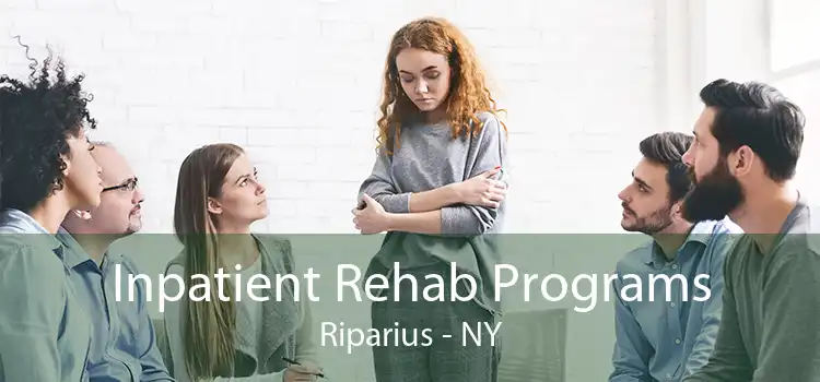 Inpatient Rehab Programs Riparius - NY