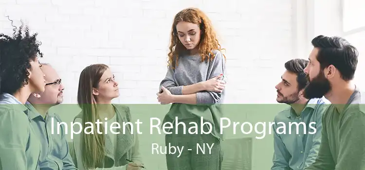 Inpatient Rehab Programs Ruby - NY