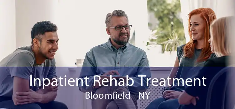 Inpatient Rehab Treatment Bloomfield - NY