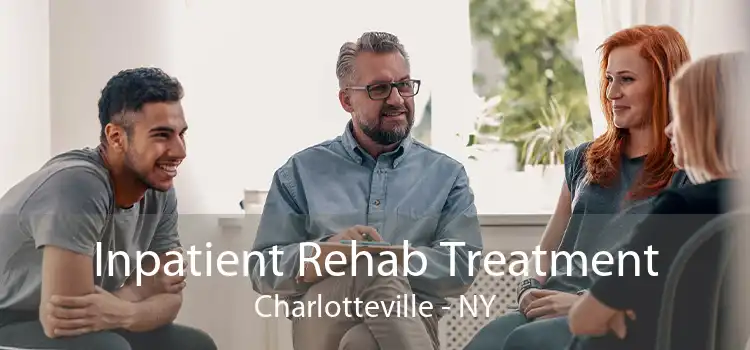 Inpatient Rehab Treatment Charlotteville - NY