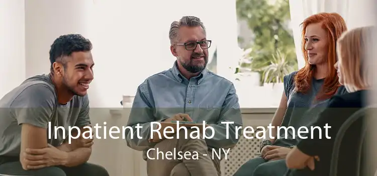 Inpatient Rehab Treatment Chelsea - NY