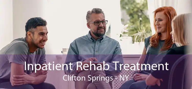 Inpatient Rehab Treatment Clifton Springs - NY