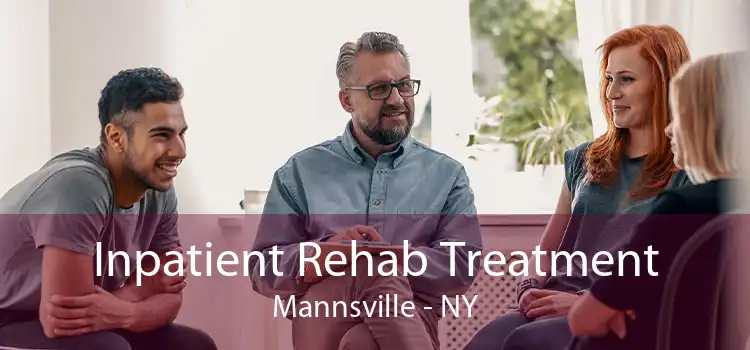 Inpatient Rehab Treatment Mannsville - NY