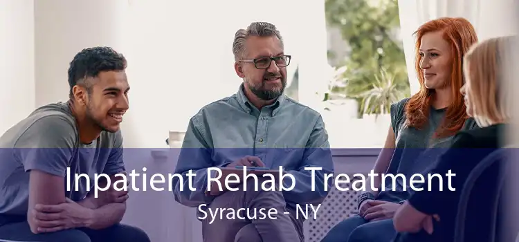 Inpatient Rehab Treatment Syracuse - NY