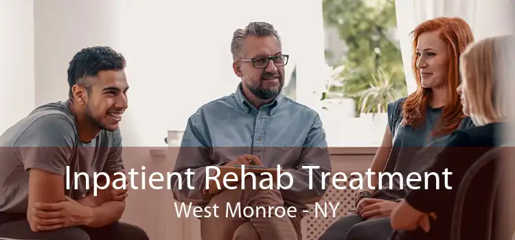 Inpatient Rehab Treatment West Monroe - NY