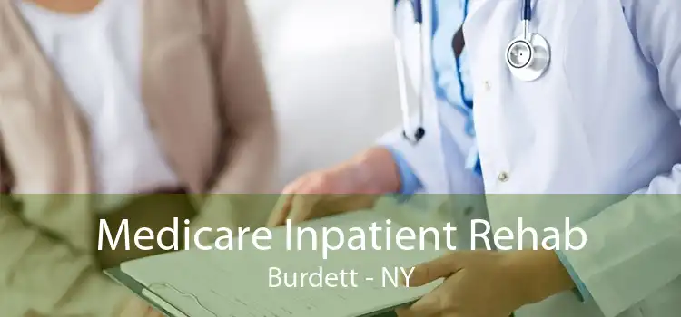 Medicare Inpatient Rehab Burdett - NY