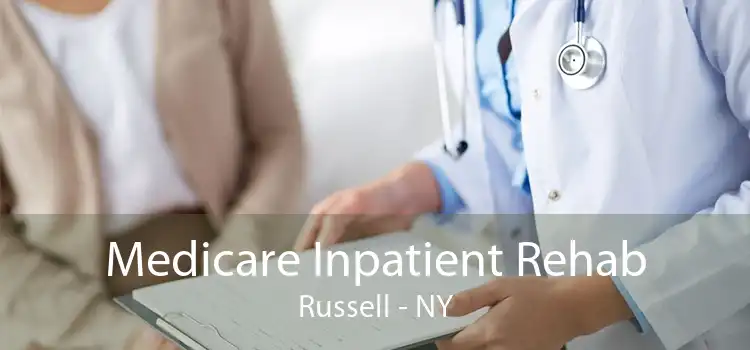 Medicare Inpatient Rehab Russell - NY