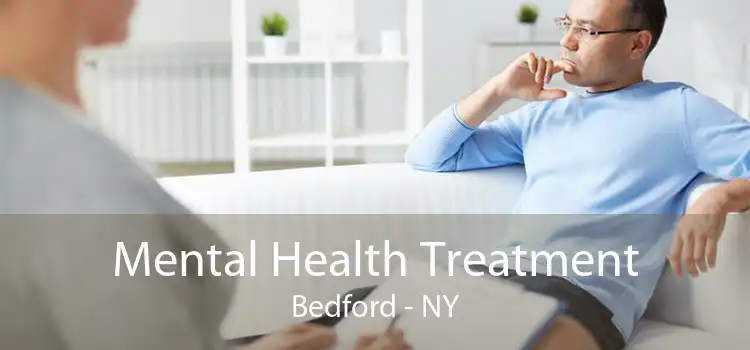 Mental Health Treatment Bedford - NY