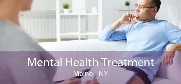 Mental Health Treatment Maine - NY