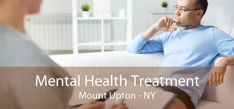 Mental Health Treatment Mount Upton - NY