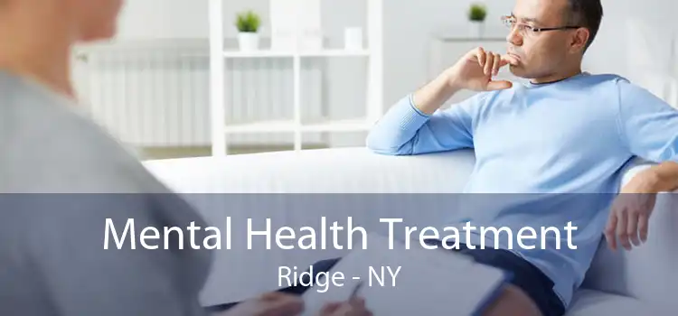 Mental Health Treatment Ridge - NY
