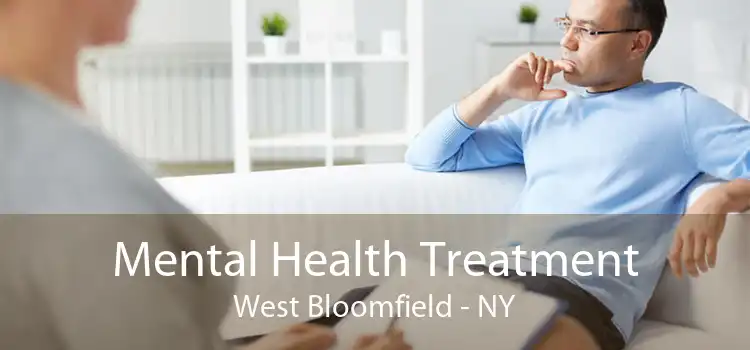 Mental Health Treatment West Bloomfield - NY