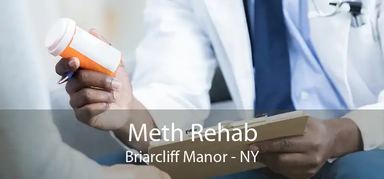 Meth Rehab Briarcliff Manor - NY
