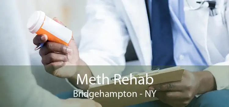 Meth Rehab Bridgehampton - NY