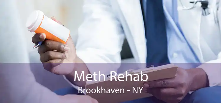 Meth Rehab Brookhaven - NY
